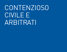 Contenzioso civile e arbitrati